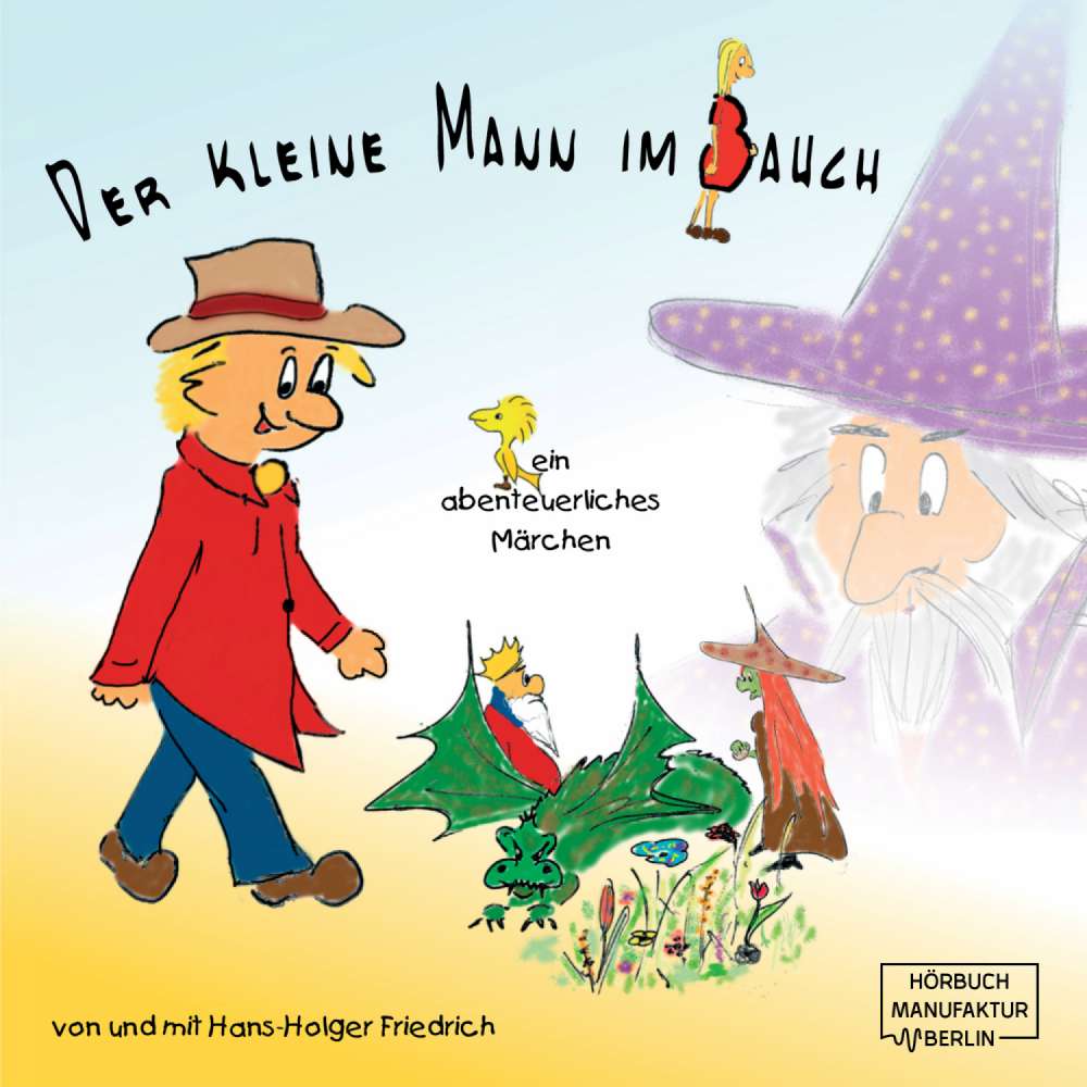 Cover von Hans-Holger Friedrich - Der kleine Mann im Bauch