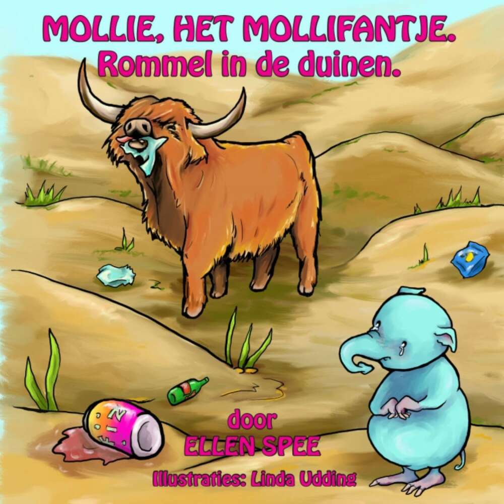 Cover von Ellen Spee - Mollie, het Mollifantje - Deel 2 - Rommel in de duinen