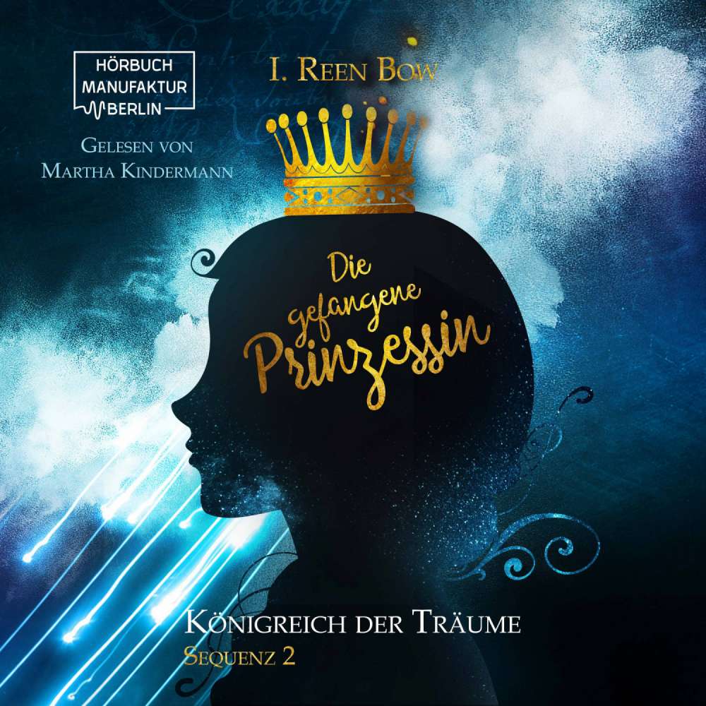 Cover von I. Reen Bow - Königreich der Träume - Sequenz 2 - Die gefangene Prinzessin