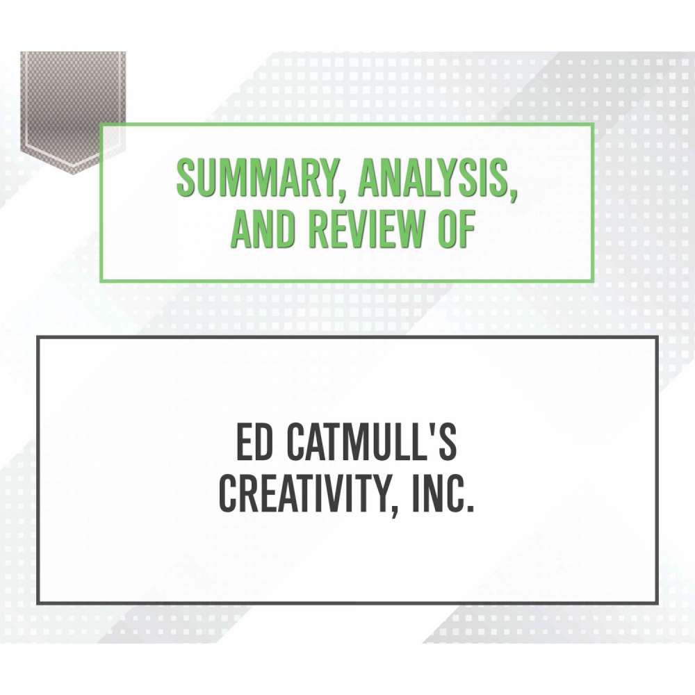 Cover von Start Publishing Notes - Summary, Analysis, and Review of Ed Catmull's Creativity, Inc.