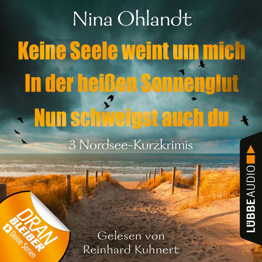 Cover von Nina Ohlandt - Keine Seele weint um mich / In der heißen Sonnenglut / Nun schweigst auch du - Drei Nordsee-Kurzkrimis