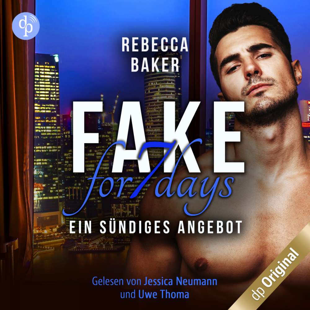Cover von Rebecca Baker - Fake for 7 Days - Ein sündiges Angebot