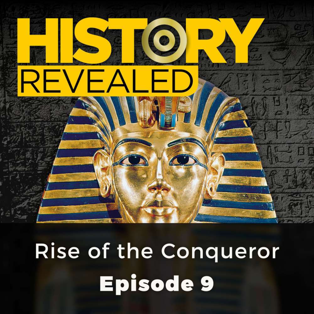 Cover von Julian Humphries - History Revealed - Episode 9 - Rise of the Conqueror