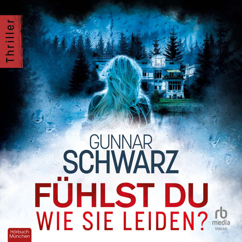 Cover von Gunnar Schwarz - Rubens & Wittmann - Band 4 - Fühlst du, wie sie leiden?