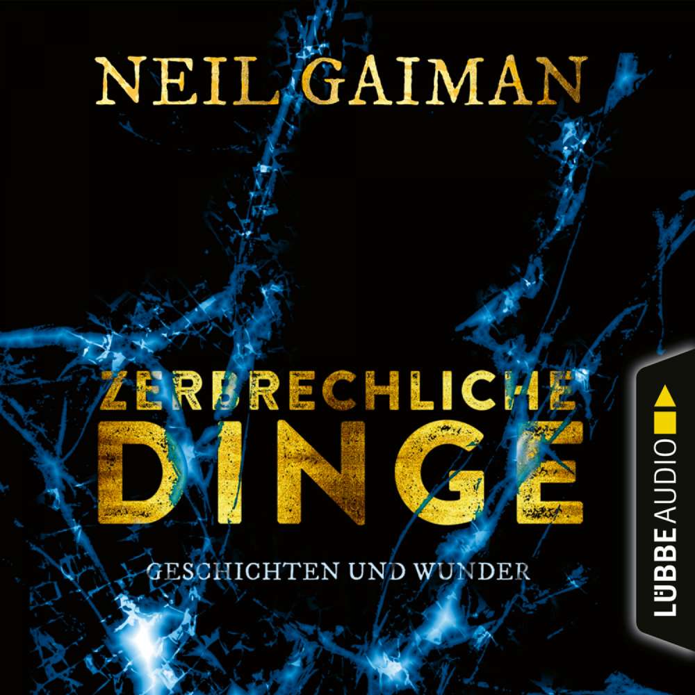 Cover von Neil Gaiman - Zerbrechliche Dinge - Geschichten und Wunder