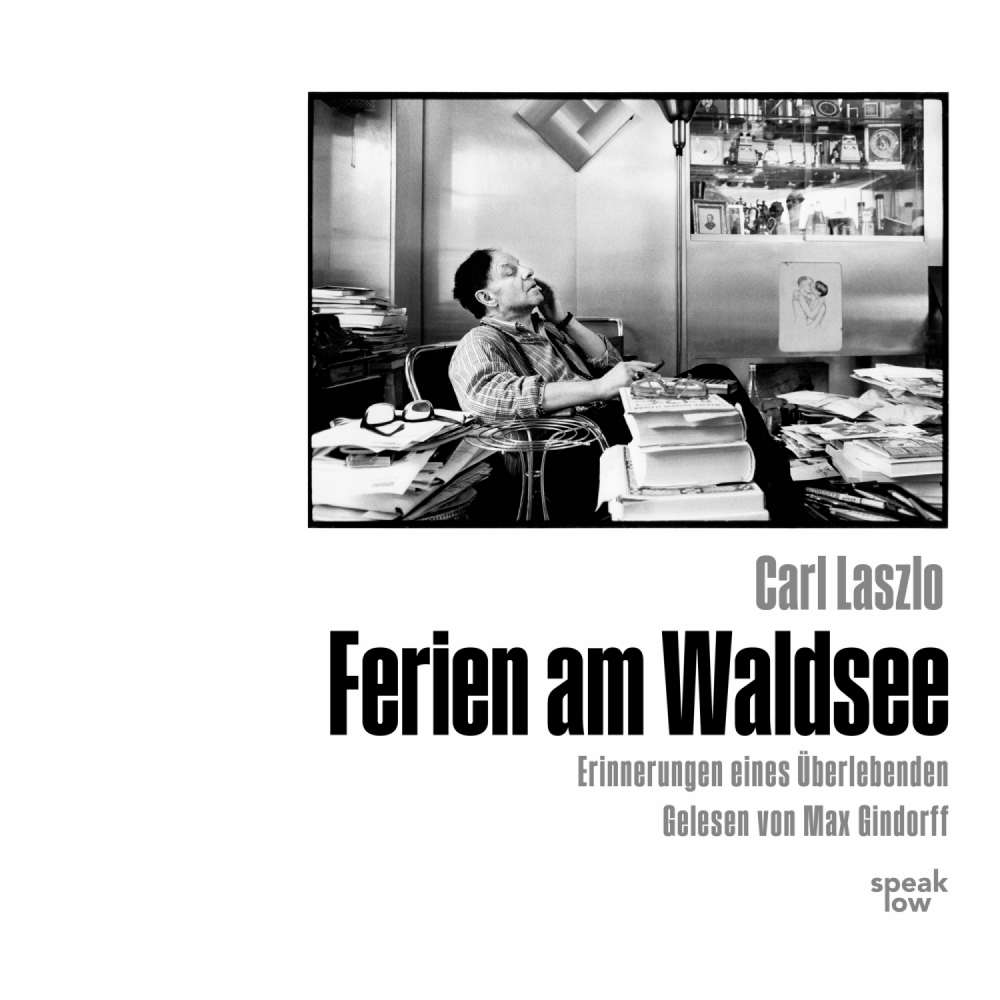 Cover von Carl Laszlo - Ferien am Waldsee - Erinnerungen eines Überlebenden