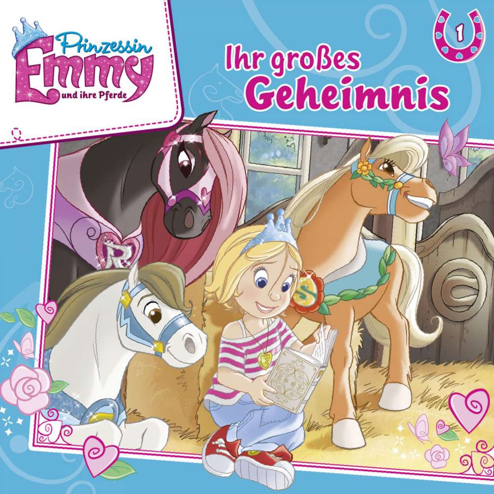 Cover von Prinzessin Emmy und ihre Pferde - Folge 1 - Ihr großes Geheimnis