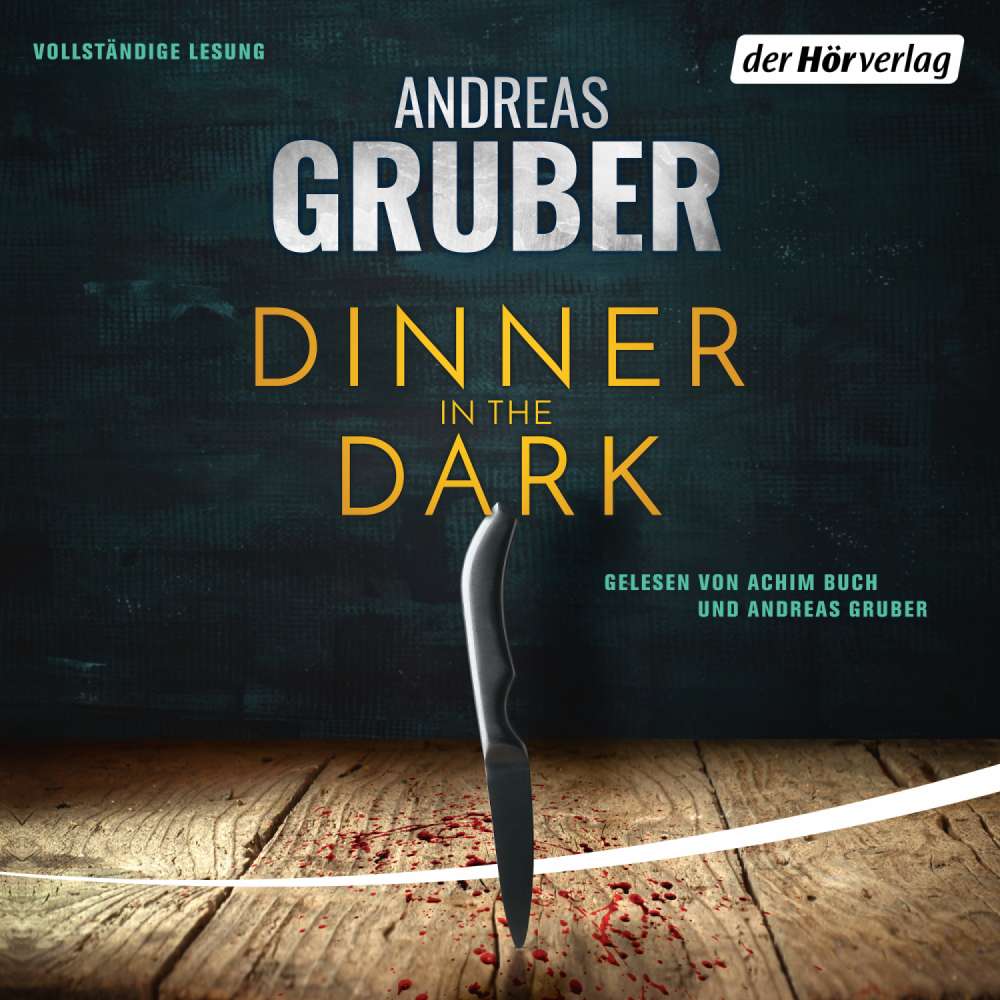 Cover von Andreas Gruber - Dinner in the Dark