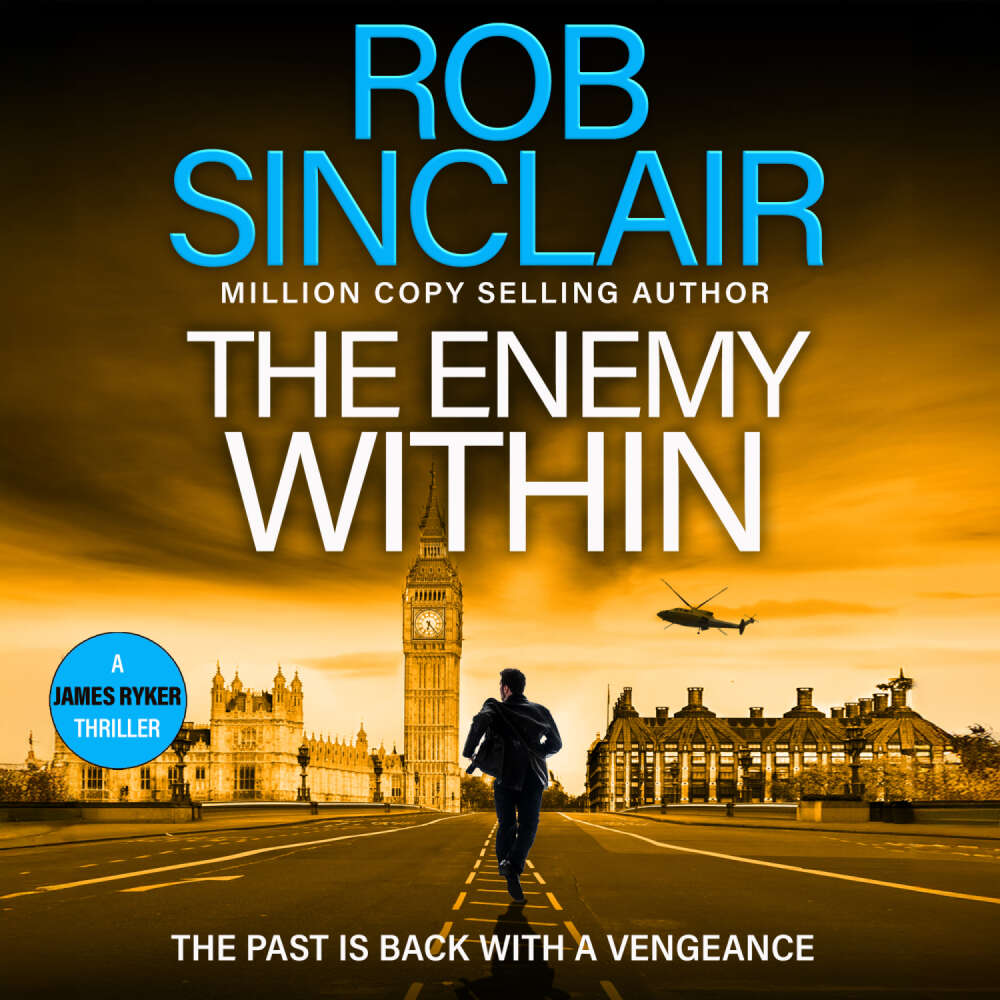 Cover von Rob Sinclair - The Enemy Within - The action-packed, unputdownable thriller from bestseller Rob Sinclair for 2025