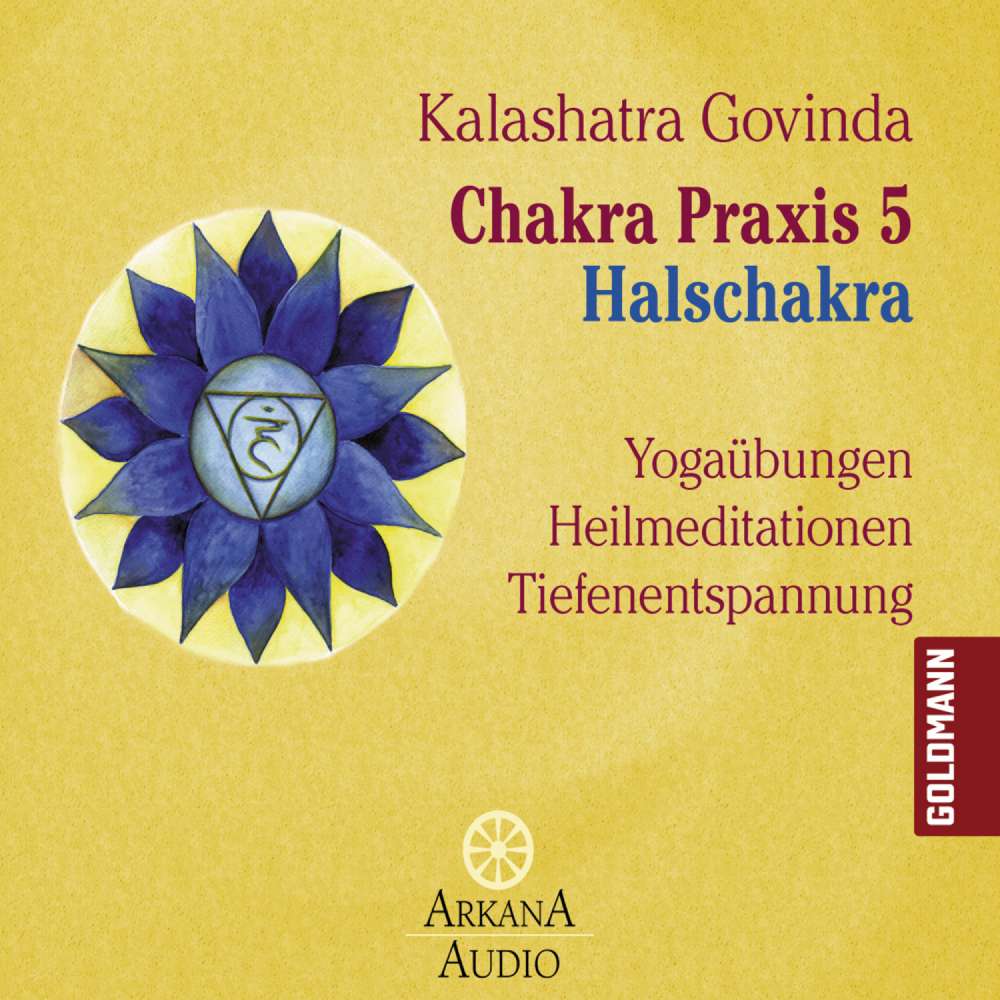 Cover von Kalashatra Govinda - Chakra Praxis - Teil 5 - Halschakra - Yogaübungen - Heilmeditationen - Tiefenentspannung