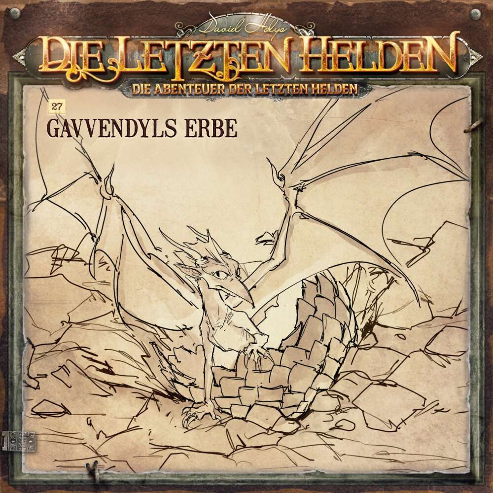 Cover von Die Letzten Helden - Folge 27 - Gavvendyls Erbe