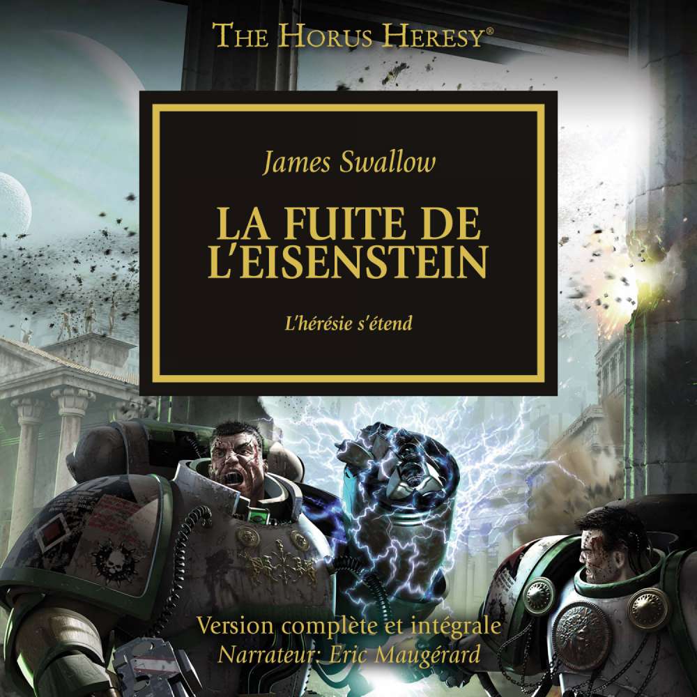 Cover von James Swallow - The Horus Heresy 4 - La fuite de l'Eisenstein