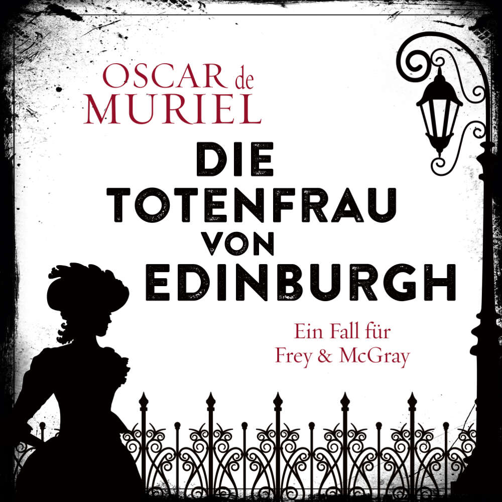 Cover von Oscar de Muriel - Ein Fall für Frey und McGray - Band 5 - Die Totenfrau von Edinburgh