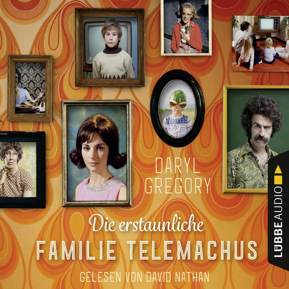 Cover von Daryl Gregory - Die erstaunliche Familie Telemachus