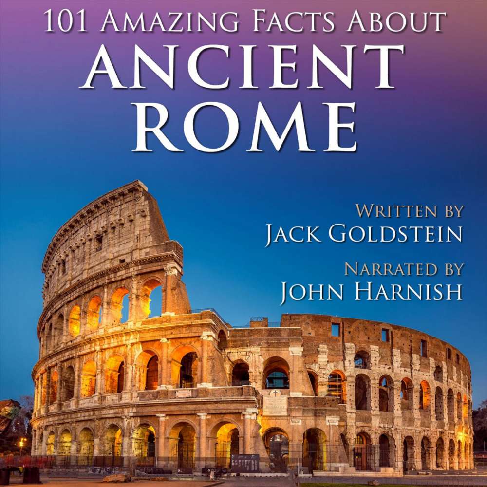 Cover von Jack Goldstein - 101 Amazing Facts about Ancient Rome