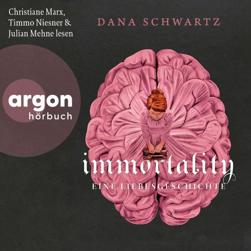 Cover von Dana Schwartz - Anatomy - Band 2 - Immortality - Eine Liebesgeschichte