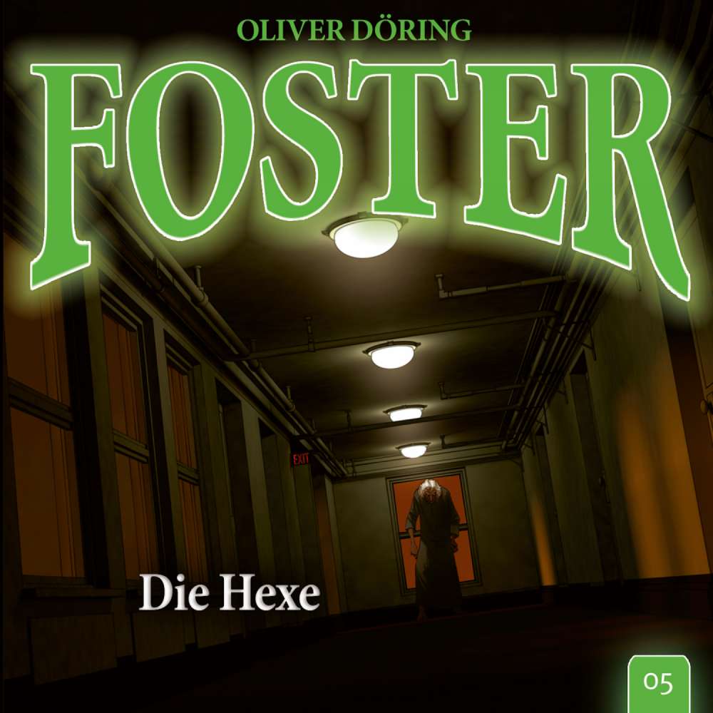Cover von Foster - Folge 5 - Die Hexe