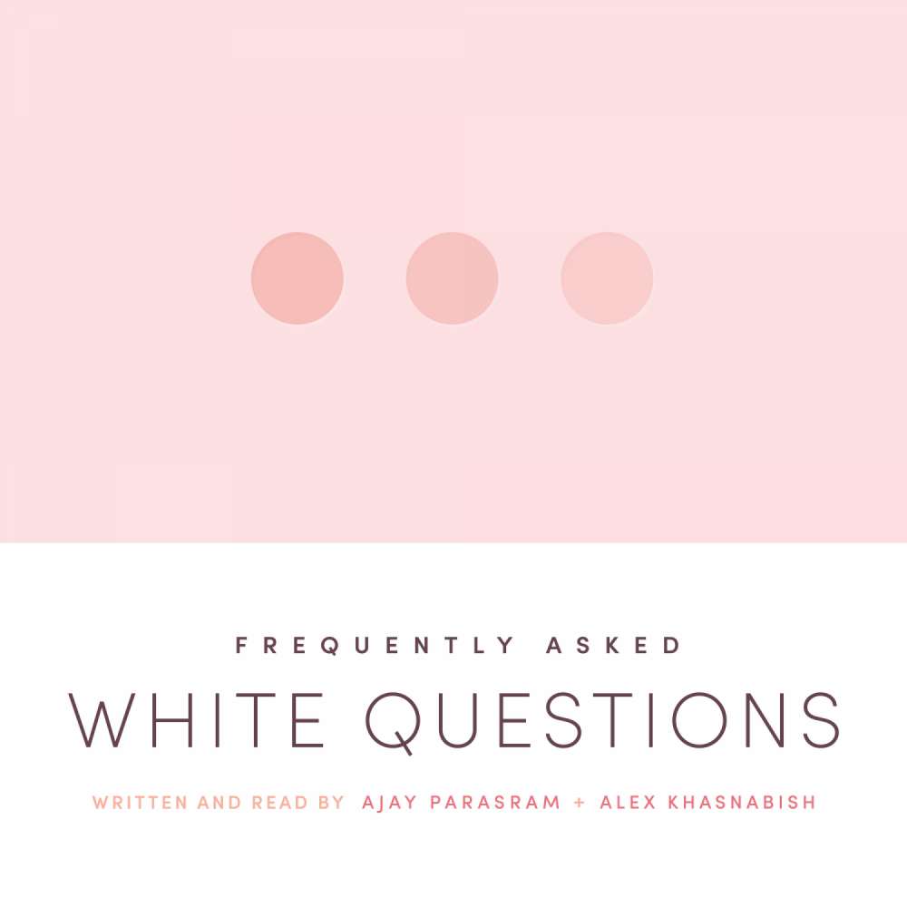 Cover von Ajay Parasram - Frequently Asked White Questions