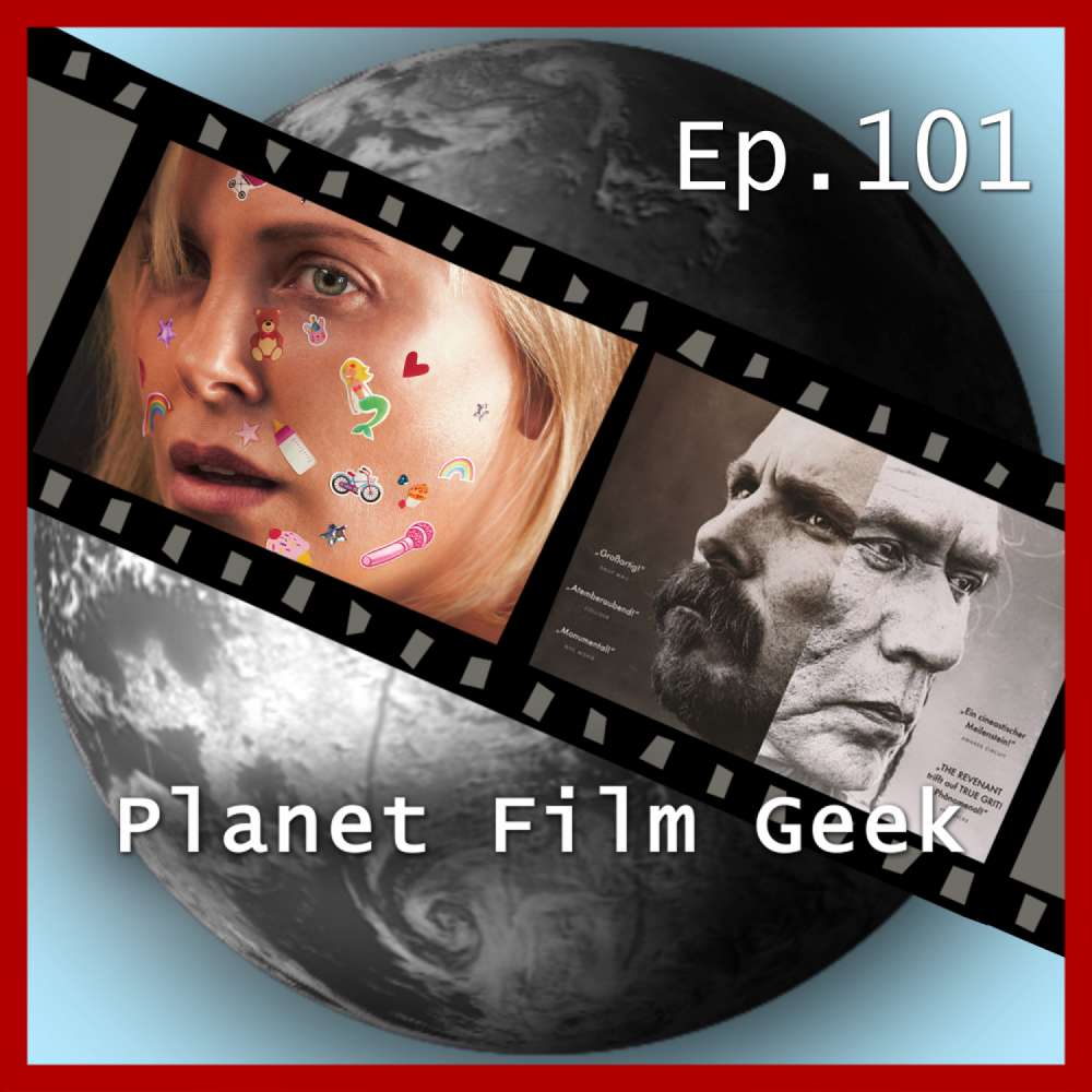 Cover von Planet Film Geek - PFG Episode 101 - Tully, Feinde - Hostiles
