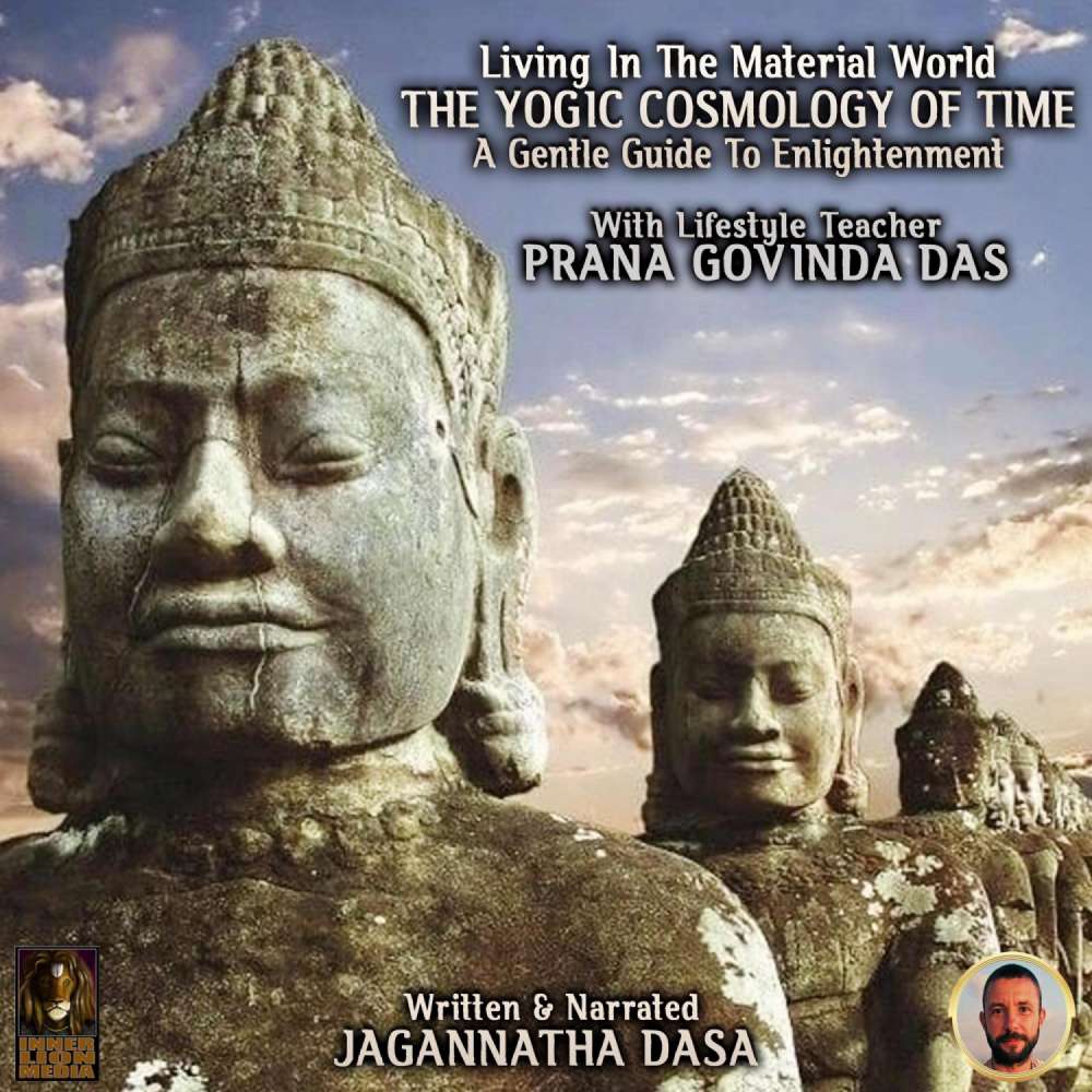 Cover von Jagannatha Dasa - Living In The Material World The Yogic Cosmology Of Time - A Gentle Guide To Enlightenment