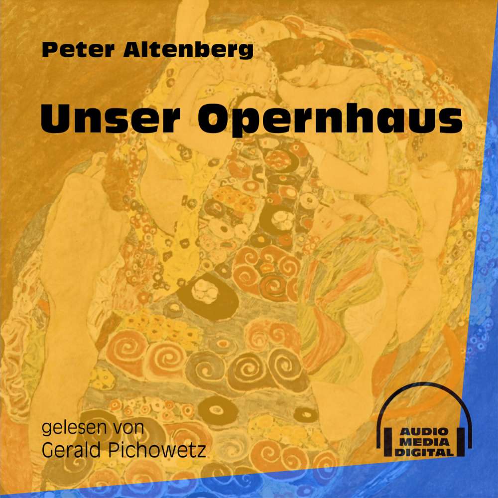 Cover von Peter Altenberg - Unser Opernhaus