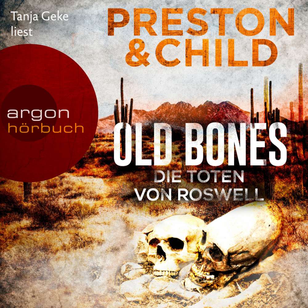 Cover von Douglas Preston - Ein Fall für Nora Kelly und Corrie Swanson - Band 3 - Old Bones - Die Toten von Roswell