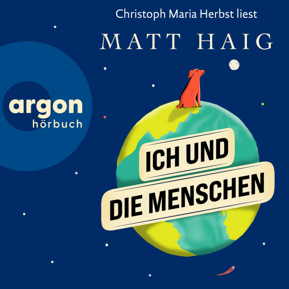 Cover von Matt Haig - Ich und die Menschen