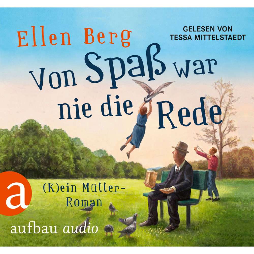 Cover von Ellen Berg - Von Spaß war nie die Rede - (K)ein Mütter-Roman