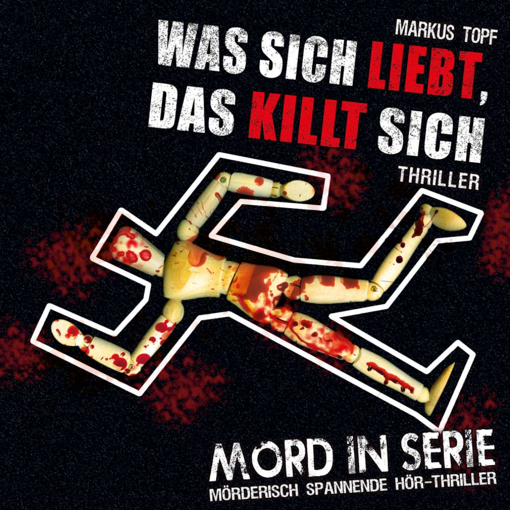 Cover von Mord in Serie - Folge 13 - Was sich liebt, das killt sich