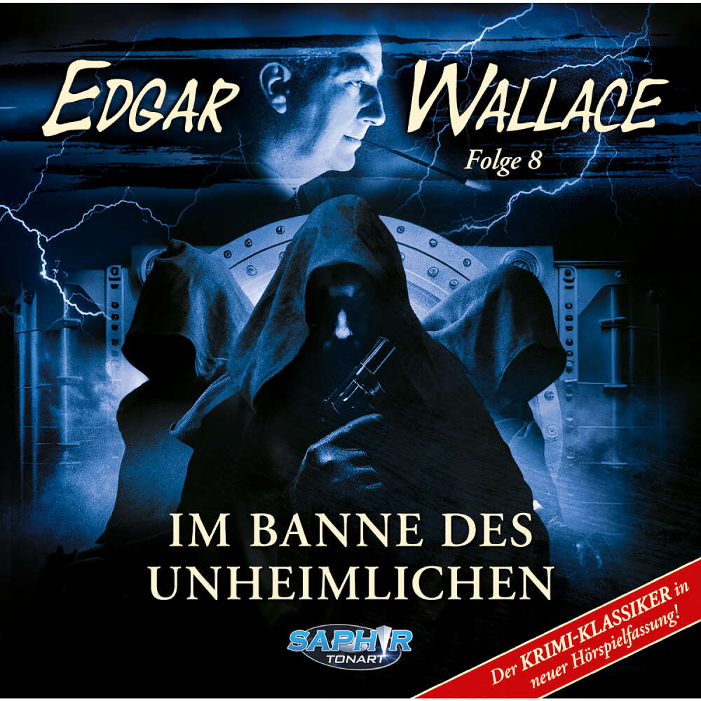 Cover von Edgar Wallace - Folge 8 - Im Banne des Unheimlichen