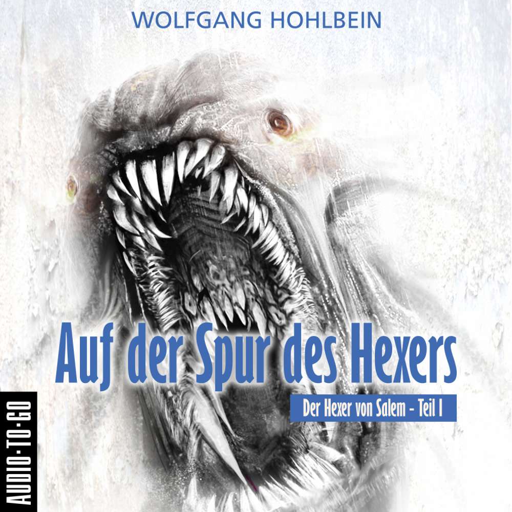 Cover von Wolfgang Hohlbein - Der Hexer von Salem 1 - Auf der Spur des Hexers