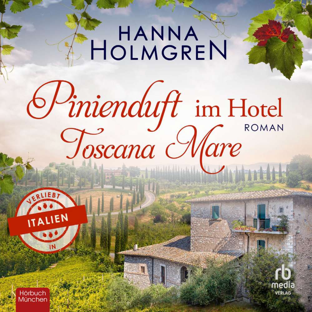 Cover von Hanna Holmgren - Pinienduft im Hotel Toscana Mare - Verliebt in Italien