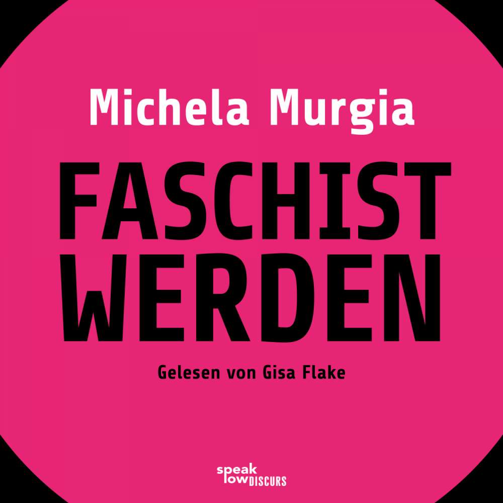 Cover von Michela Murgia - Faschist werden - Eine Anleitung