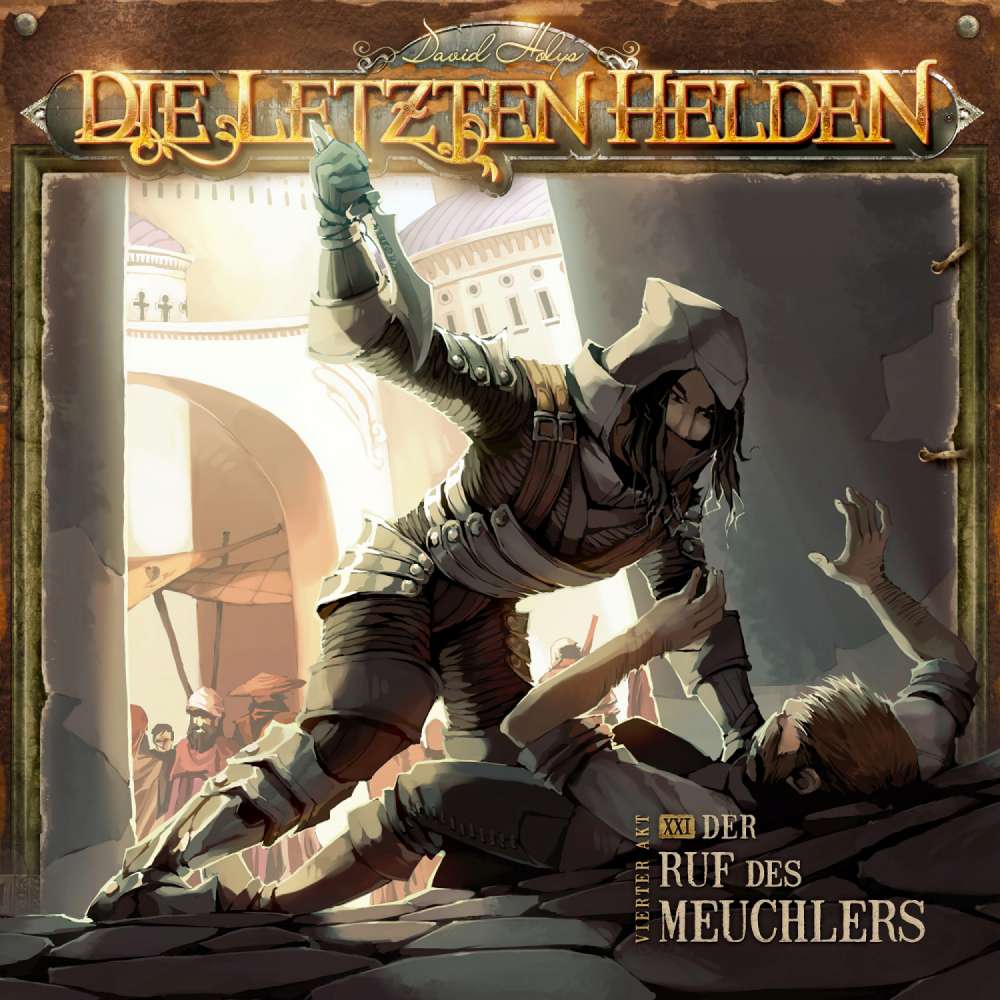 Cover von Die Letzten Helden - Folge 21 - Der Ruf des Meuchlers