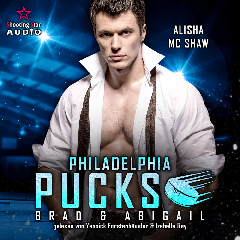 Cover von Alisha Mc Shaw - Philly Ice Hockey - Band 16 - Philadelphia Pucks: Brad & Abigail