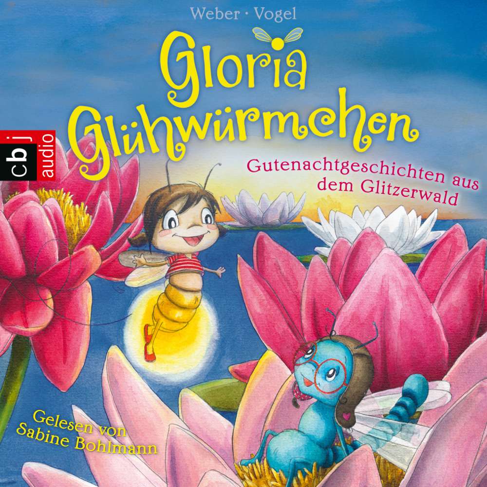 Cover von Kirsten Vogel - Gloria Glühwürmchen 2 - Gutenachtgeschichten aus dem Glitzerwald