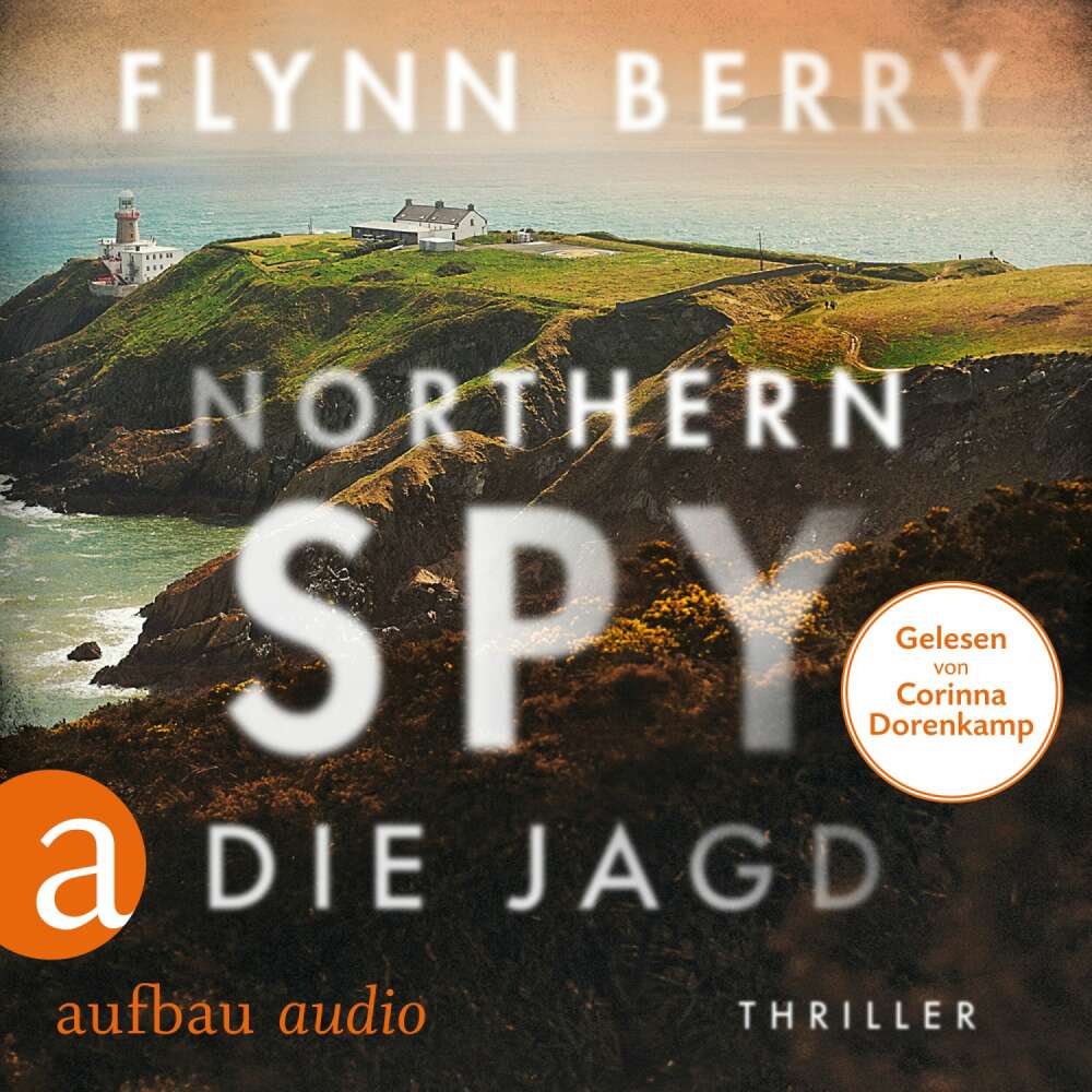 Cover von Flynn Berry - Northern Spy - Die Jagd