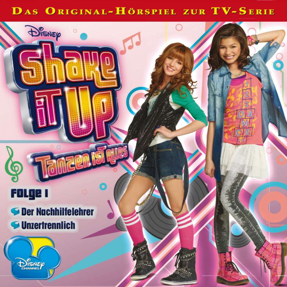 Cover von Shake it up - Tanzen ist Alles Hörspiel - Folge 1 - Der Nachhilfelehrer / Unzertrennlich