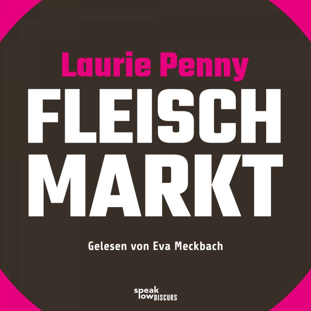 Cover von Laurie Penny - Fleischmarkt - Weibliche Körper im Kapitalismus