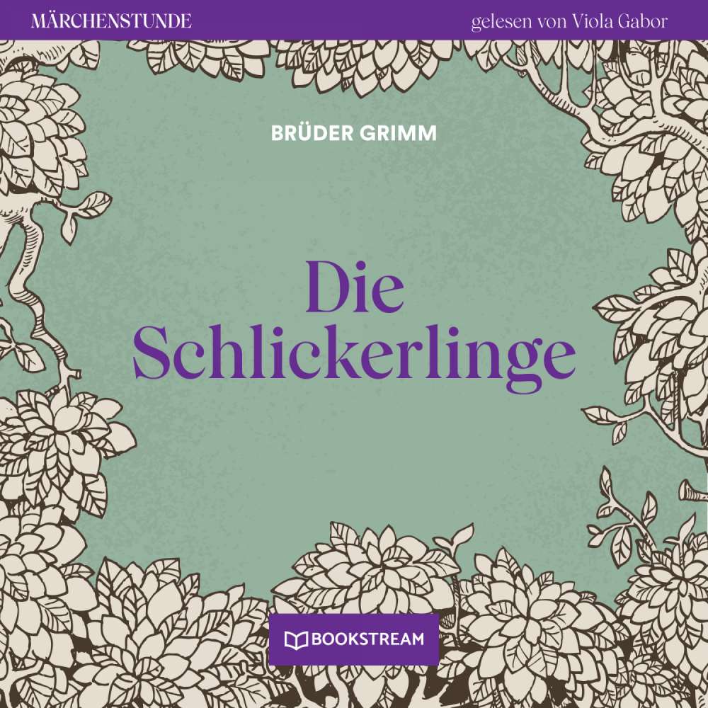 Cover von Brüder Grimm - Märchenstunde - Folge 140 - Die Schlickerlinge