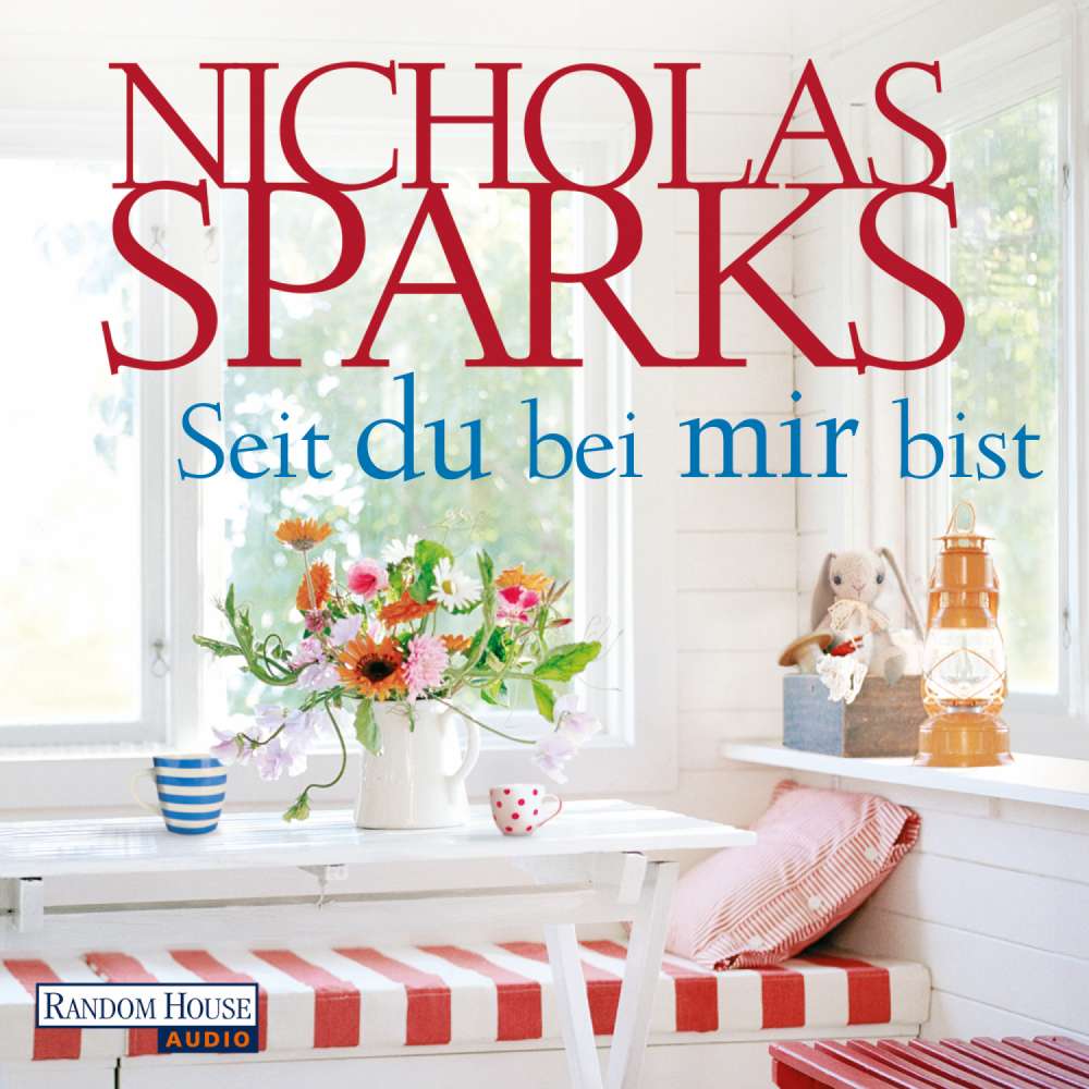 Cover von Nicholas Sparks - Seit du bei mir bist