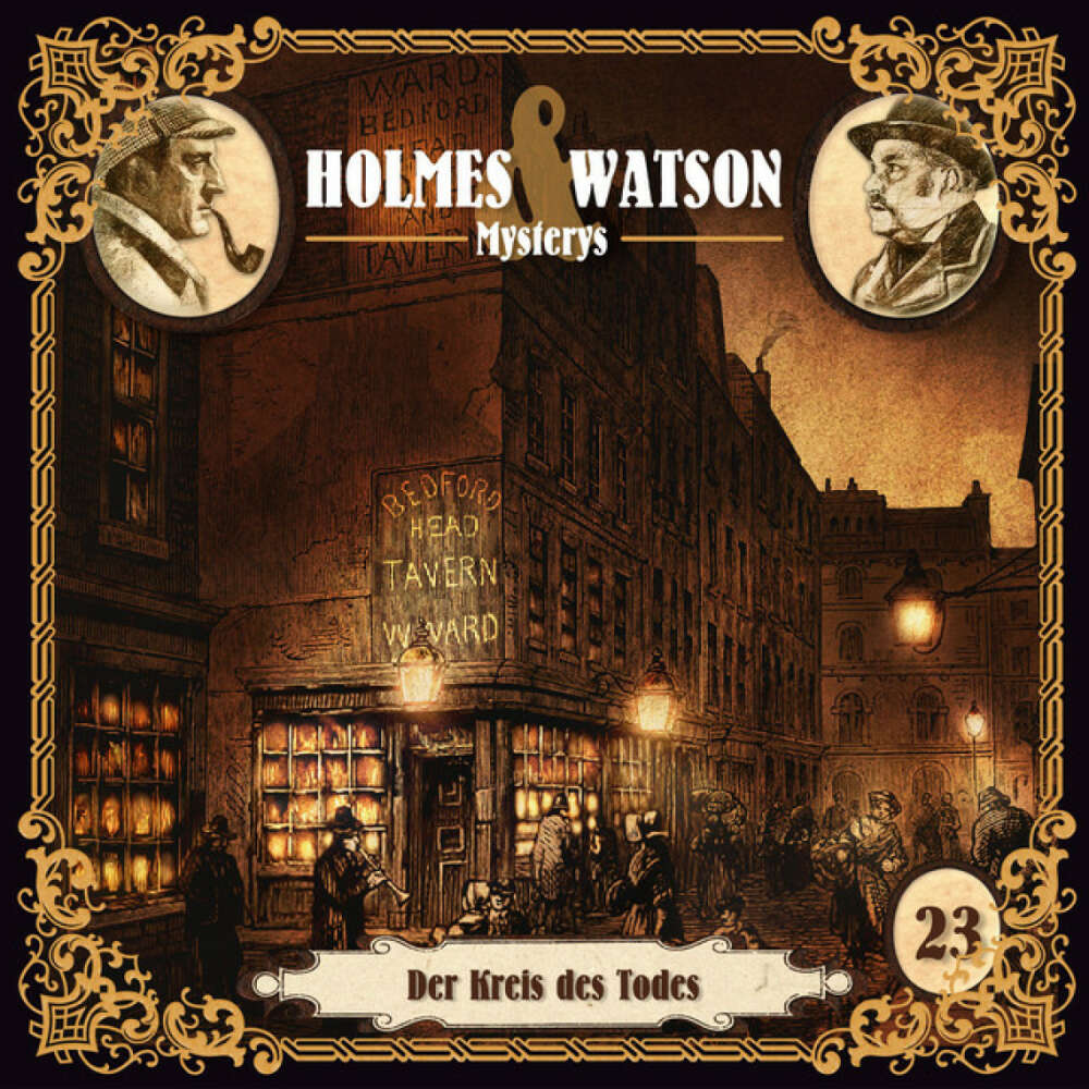 Cover von Holmes & Watson - Holmes & Watson Mysterys Folge 23 - Der Kreis des Todes