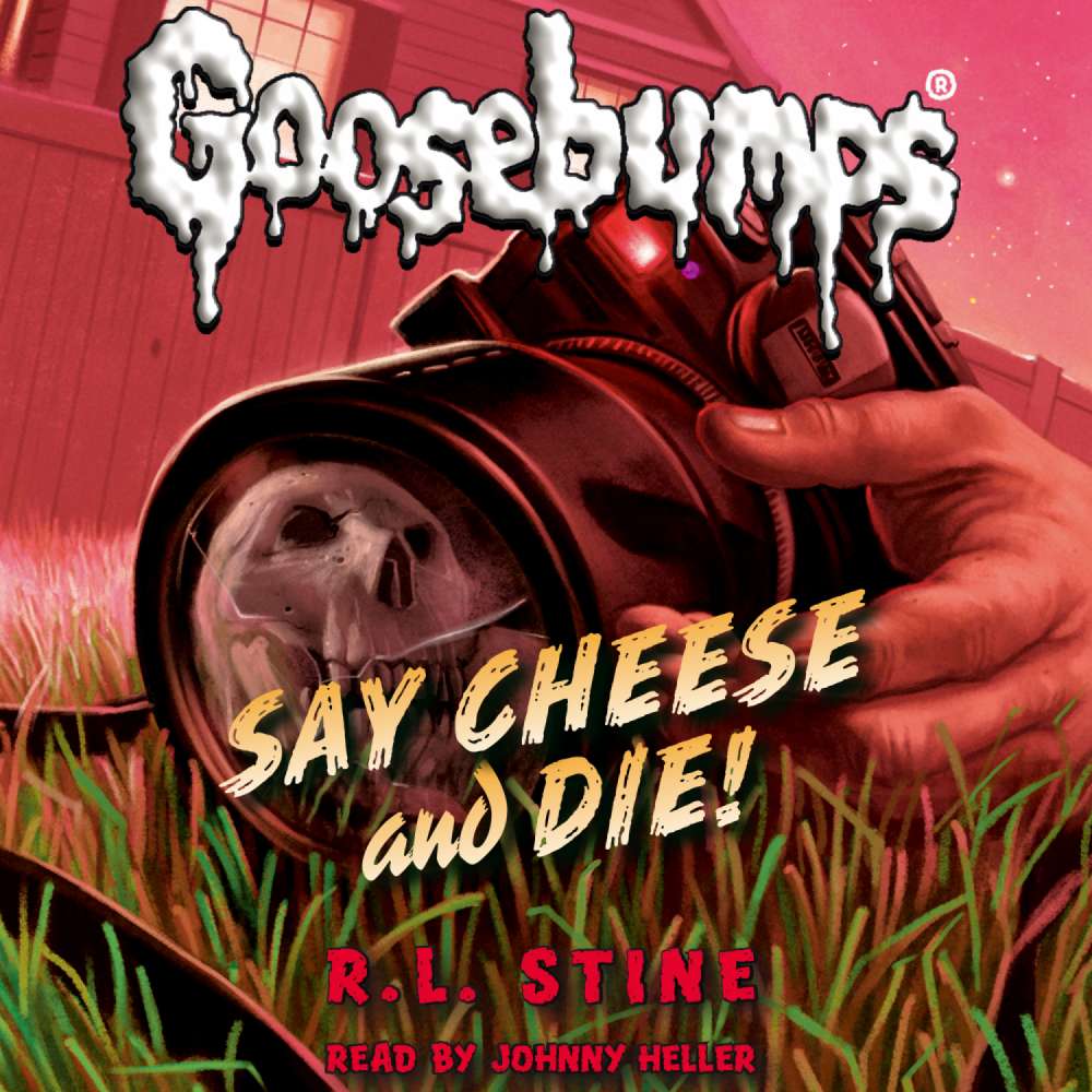 Cover von R.L. Stine - Classic Goosebumps 8 - Say Cheese and Die!