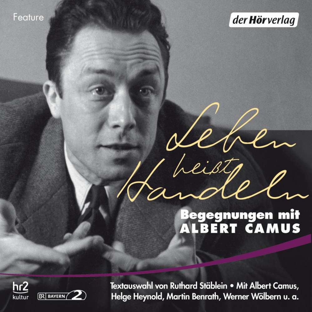 Cover von Albert Camus - Leben heißt Handeln - Begegnungen mit Albert Camus