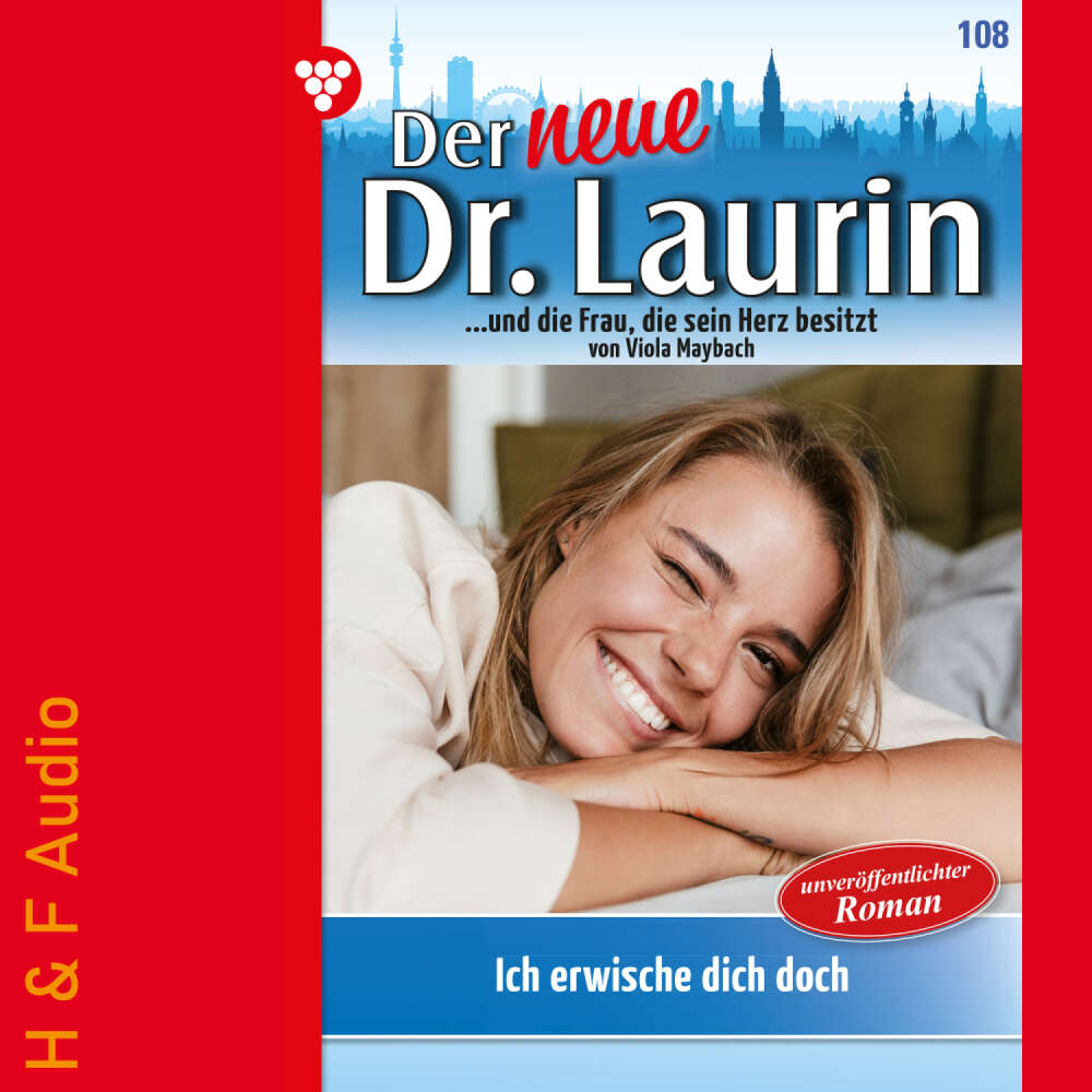 Cover von Viola Maybach - Der neue Dr. Laurin - Band 108 - Ich erwische dich doch!