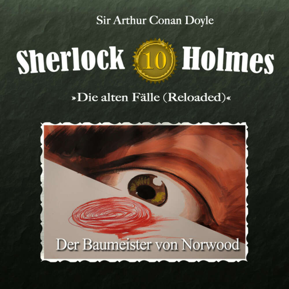 Cover von Sherlock Holmes - Die alten Fälle (Reloaded), Fall 10: Der Baumeister von Norwood