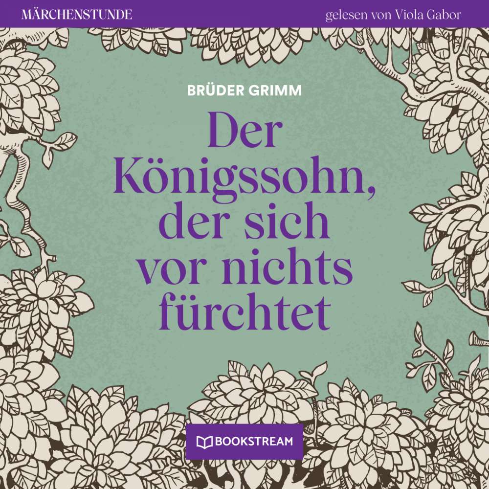 Cover von Brüder Grimm - Märchenstunde - Folge 67 - Der Königssohn, der sich vor nichts fürchtet