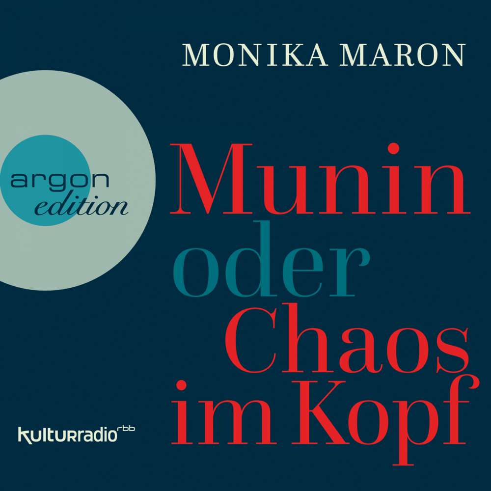 Cover von Monika Maron - Munin oder Chaos im Kopf