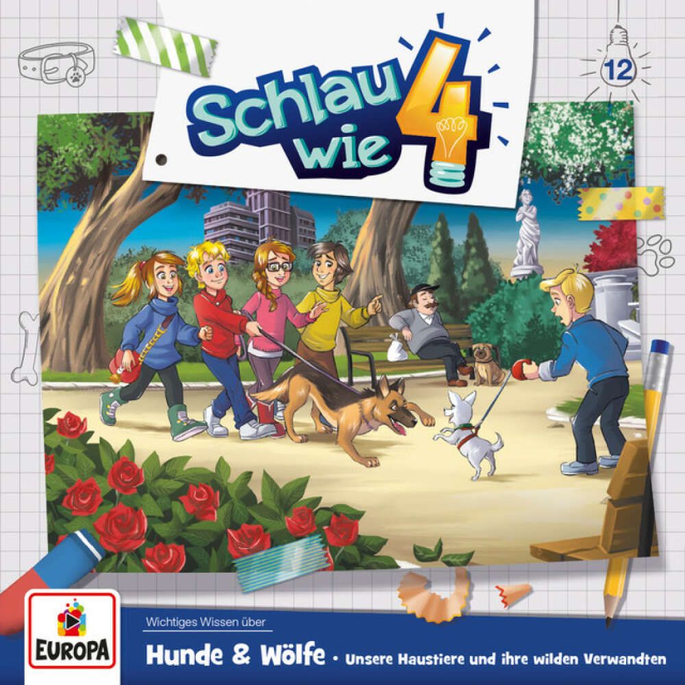 Cover von Schlau wie Vier - 012/Hunde und Wölfe. Unsere Haustiere und ihre wilden Verwandten