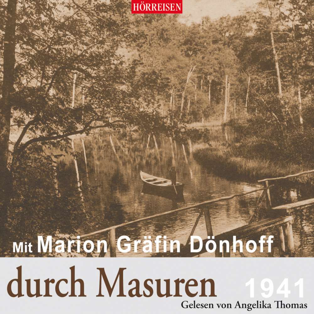 Cover von Marion Gräfin Dönhoff - Hörreisen - Mit Marion Gräfin Dönhoff durch Masuren